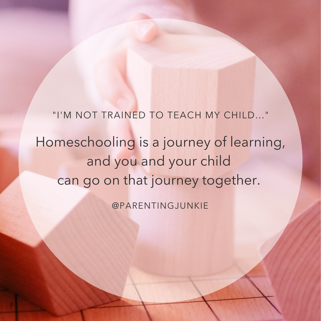 Homeschooling is a journey of learning, and you and your child can go on that journey together. - @Theparentingjunkie